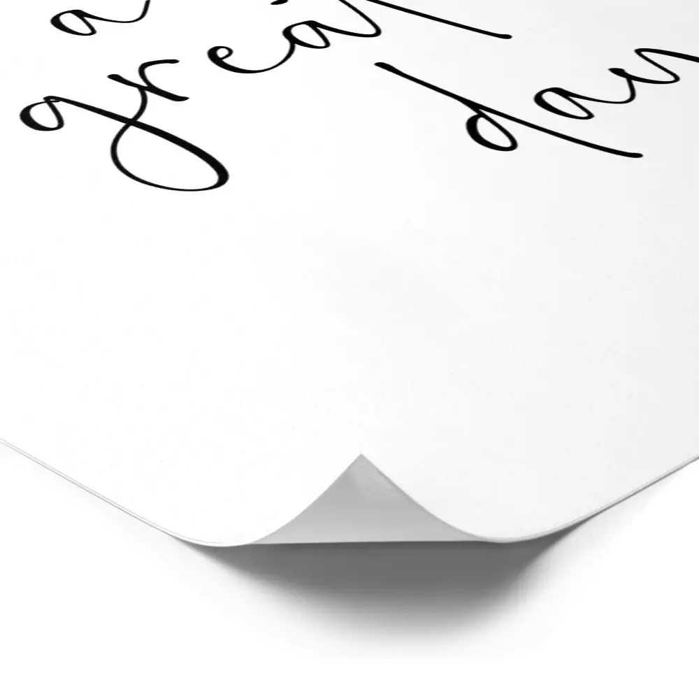 have_a_great_day_minimalist_inspirational_quote_poster-r9a78513d90f441188c49fc68b938a16a_2e0r_8byvr_1000.webp